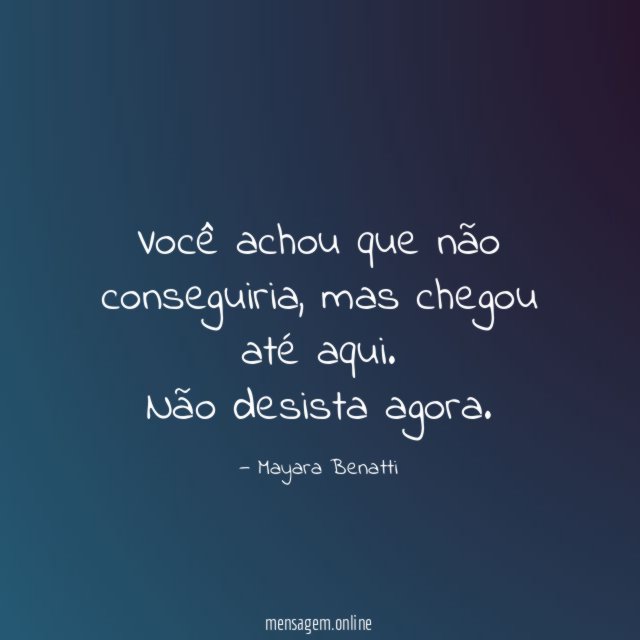 Você achou que não conseguiria