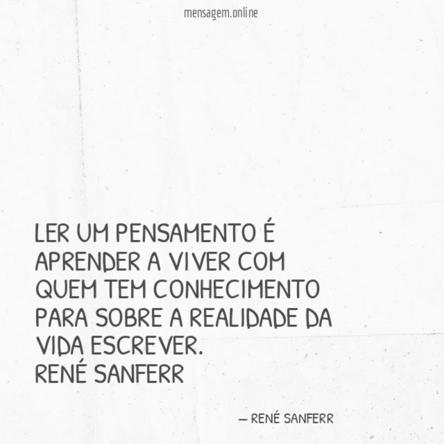 LER UM PENSAMENTO É APRENDER A VIVER COM