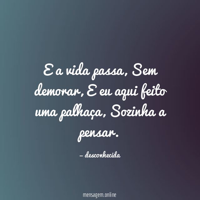E a vida passa