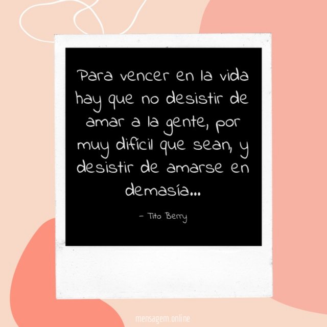 Para vencer en la vida hay que no