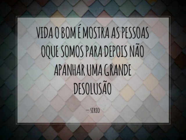 VIDA O BOM É MOSTRA AS PESSOAS OQUE