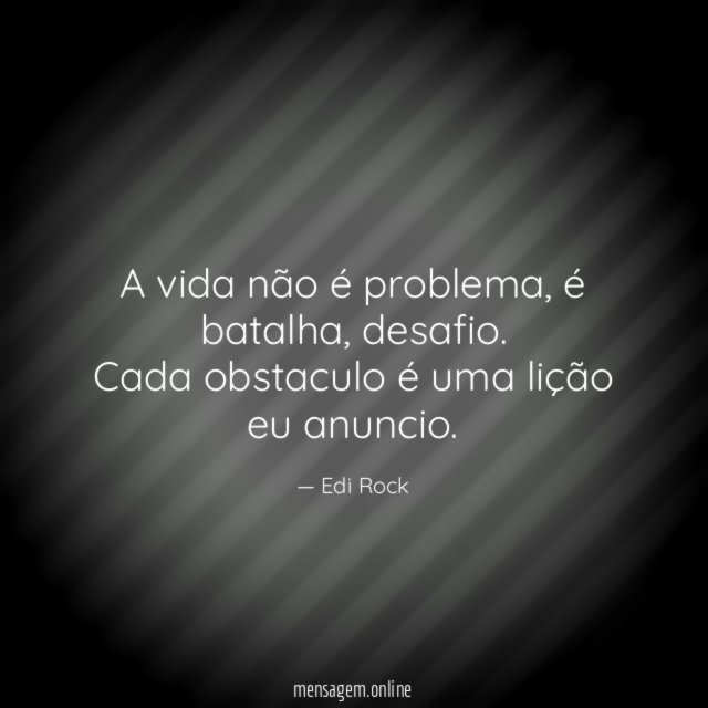 A vida não é problema