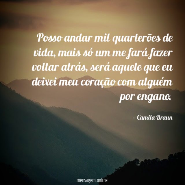 Posso andar mil quarterões de vida