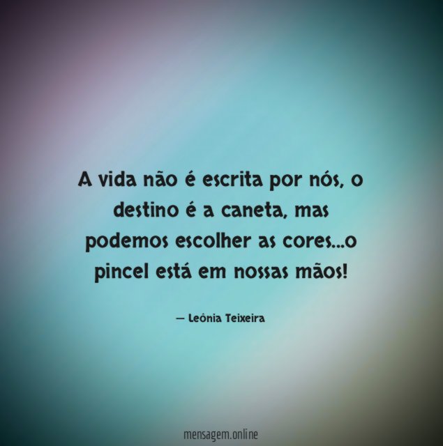 A vida não é escrita por nós