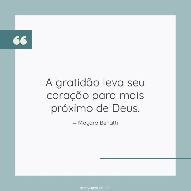 A gratidão leva seu coração para mais próximo