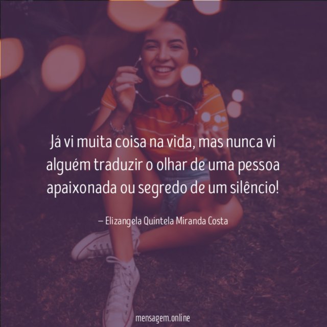 Já vi muita coisa na vida