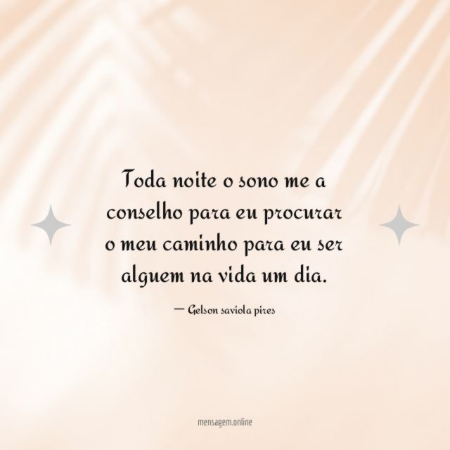 Toda noite o sono me a conselho para