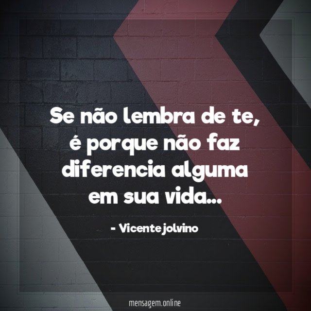Se não lembra de te