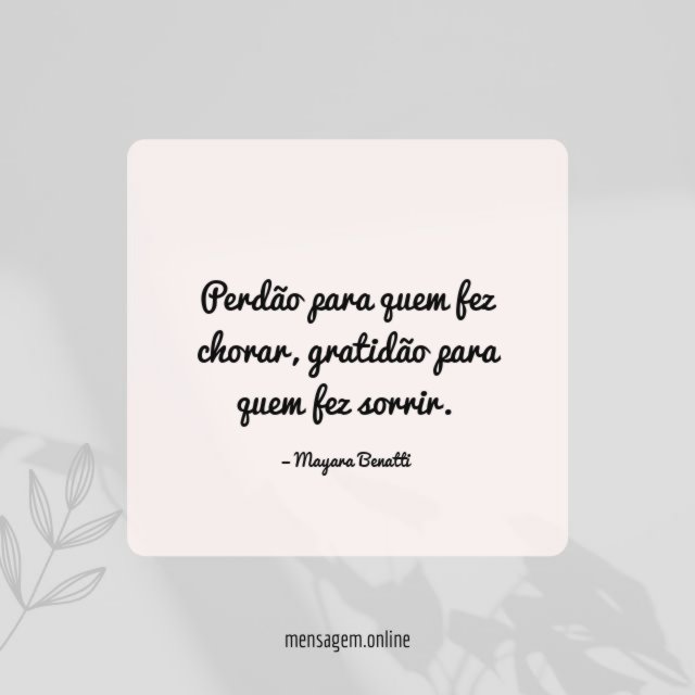 Perdão para quem fez chorar
