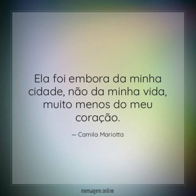 Ela foi embora da minha cidade