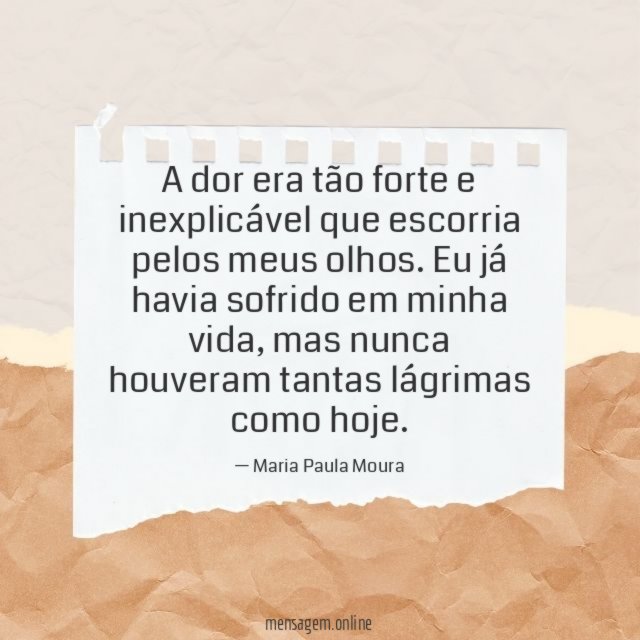 A dor era tão forte e inexplicável que