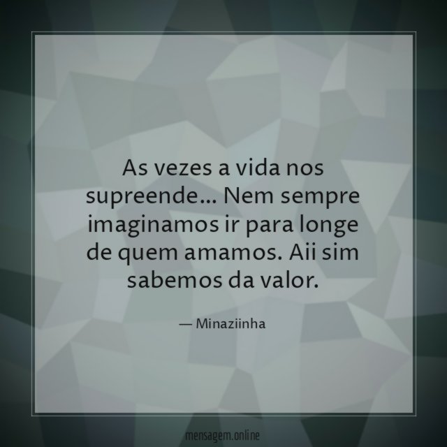As vezes a vida nos supreende