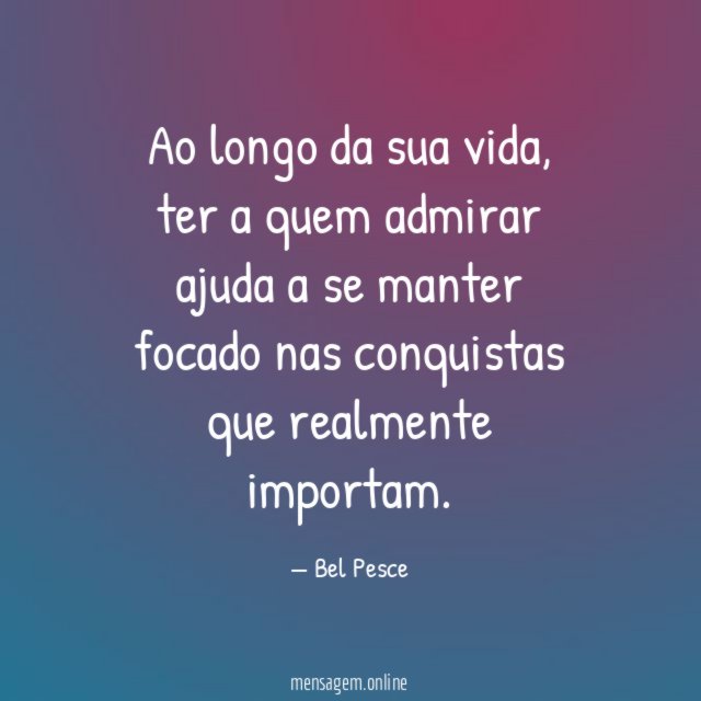 Ao longo da sua vida