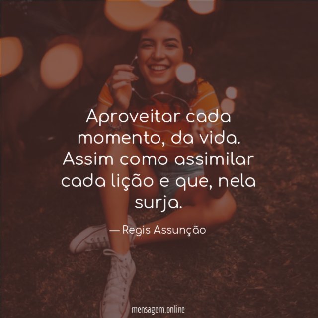 Aproveitar cada momento