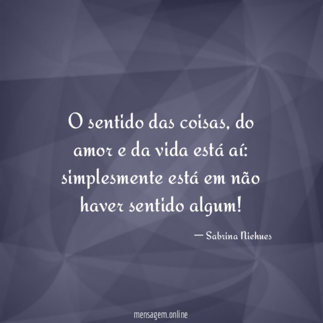 O sentido das coisas