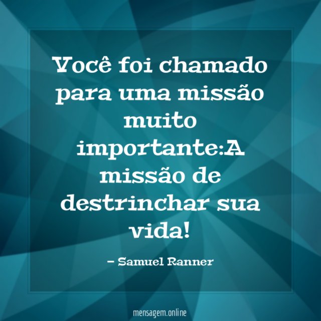 Você foi chamado para uma missão muito importante