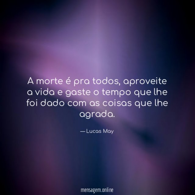 A morte é pra todos