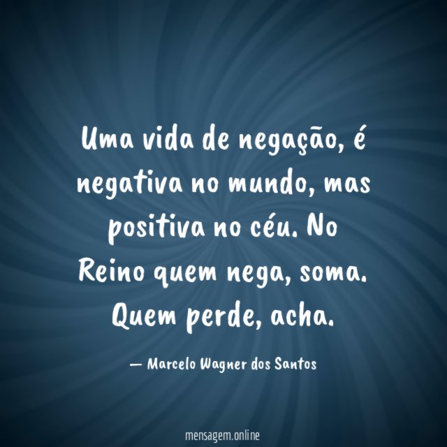 Uma vida de negação