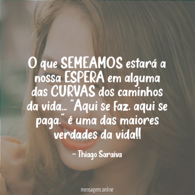 O que SEMEAMOS estará a nossa ESPERA em