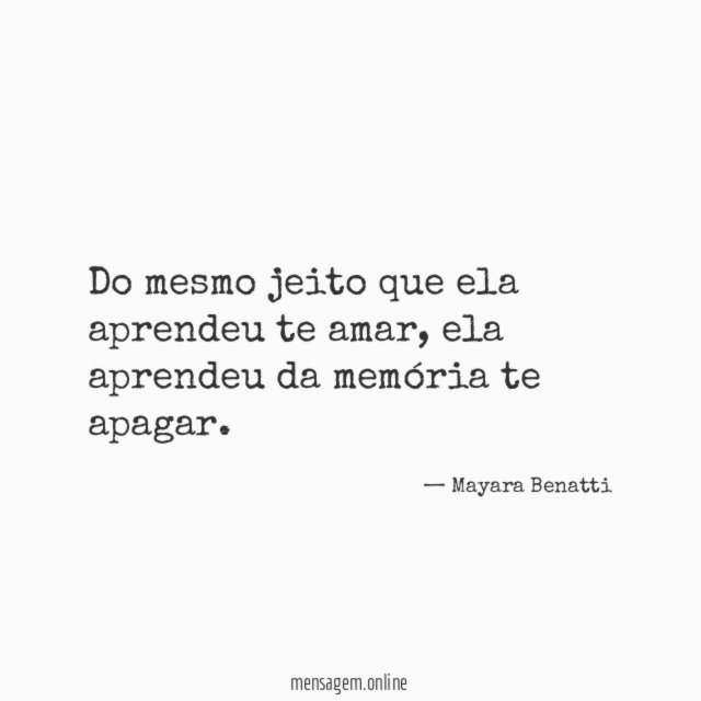 Do mesmo jeito que ela aprendeu te amar