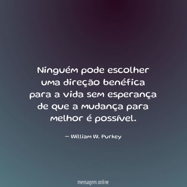 Ninguém pode escolher uma direção benéfica para a