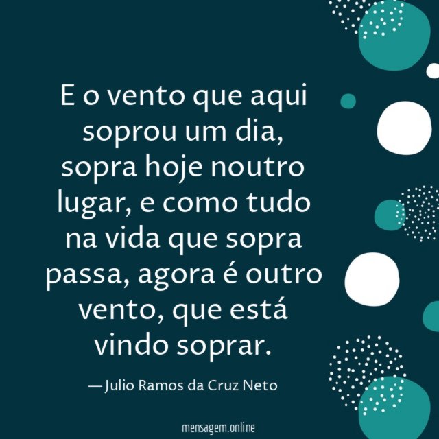E o vento que aqui soprou um dia