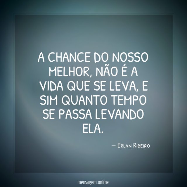 A Chance do nosso melhor