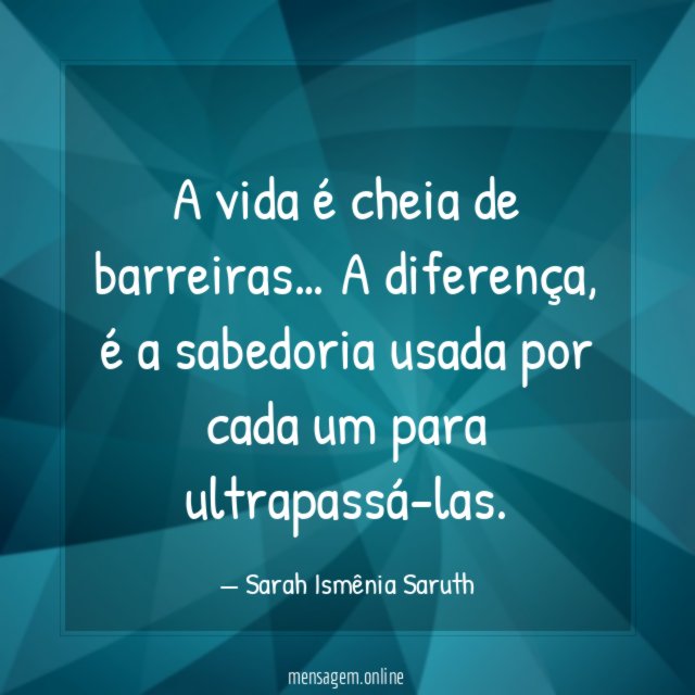 A vida é cheia de barreiras