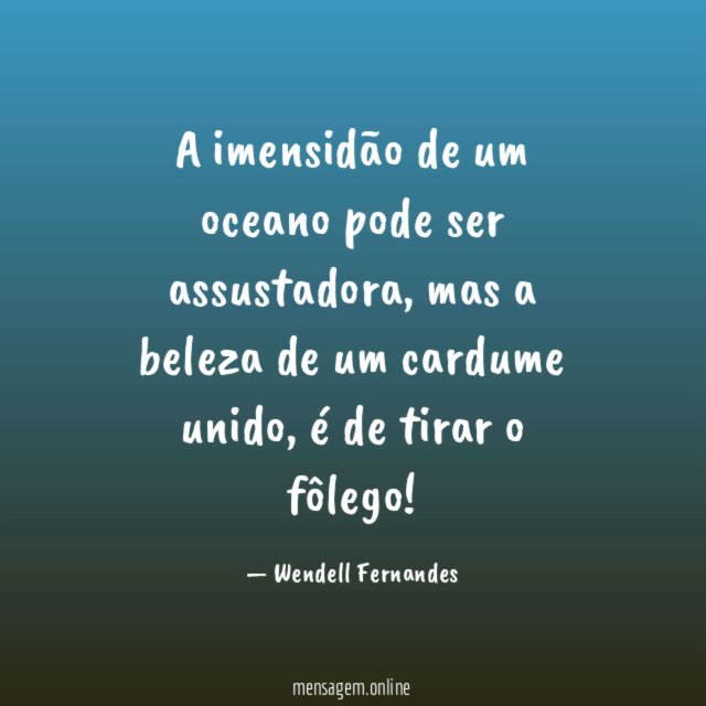A imensidão de um oceano pode ser assustadora