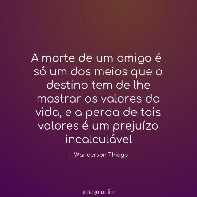 A morte de um amigo é só um