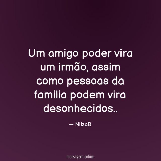 Um amigo poder vira um irmão