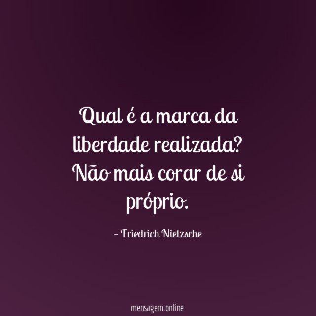 Qual é a marca da liberdade realizada