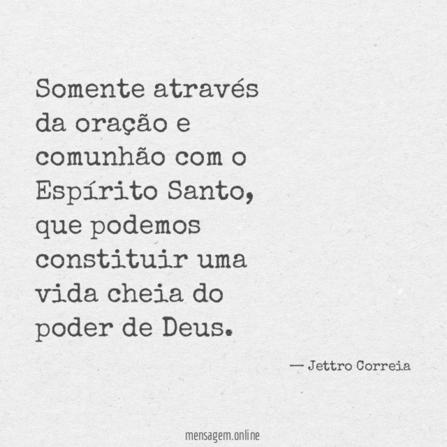 Somente através da oração e comunhão com
