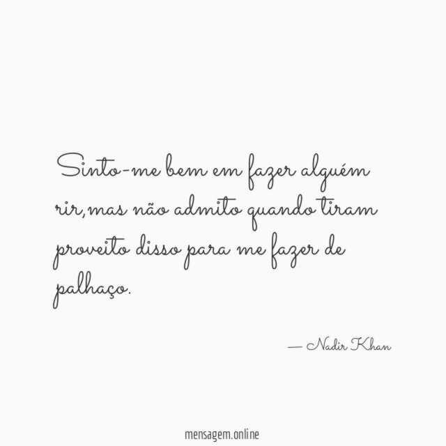 Sinto-me bem em fazer alguém rir