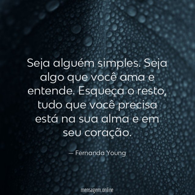 Seja alguém simples