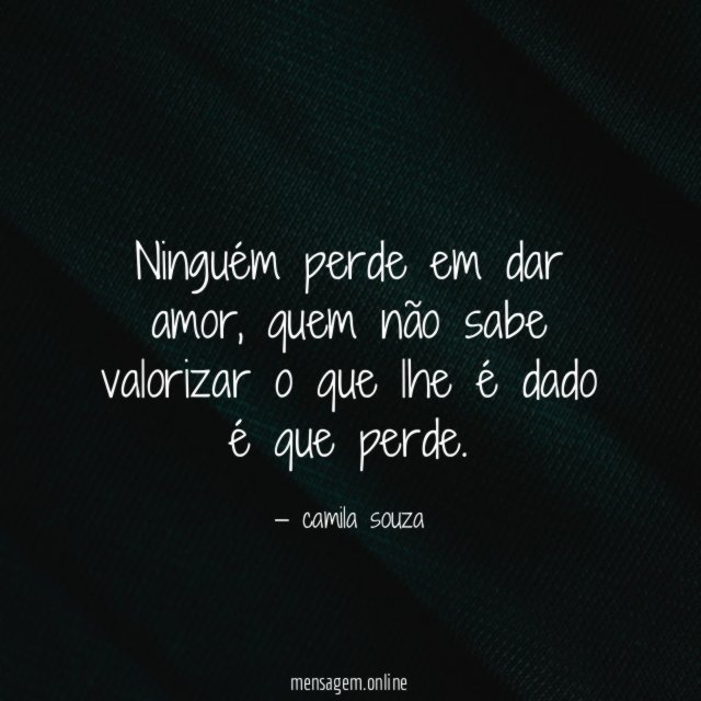 Ninguém perde em dar amor