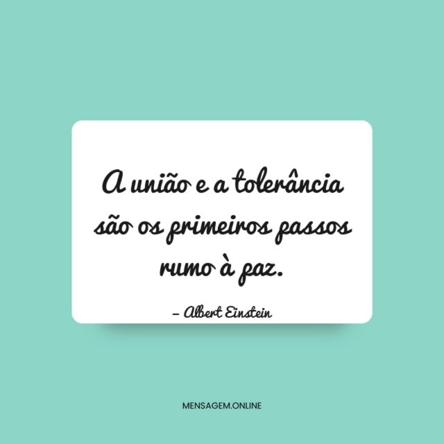 A união e a tolerância são os primeiros
