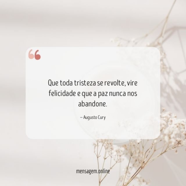 Que toda tristeza se revolte