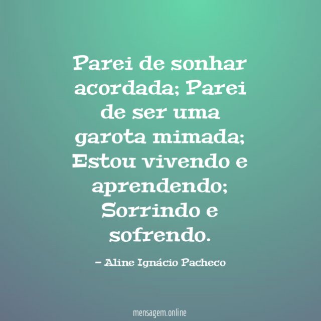 Parei de sonhar acordada