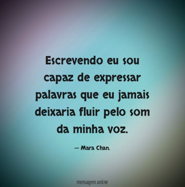 Escrevendo eu sou capaz de expressar palavras que
