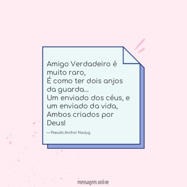Amigo Verdadeiro é muito raro