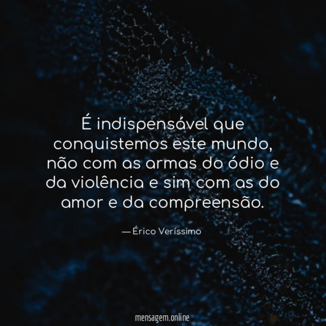 É indispensável que conquistemos este mundo