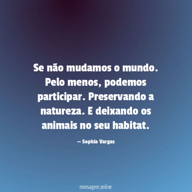 Se não mudamos o mundo