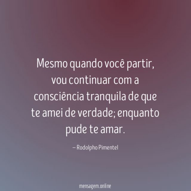 Mesmo quando você partir
