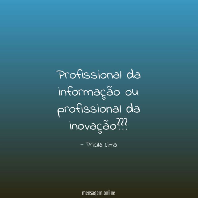 Profissional da informação ou profissional da inovação