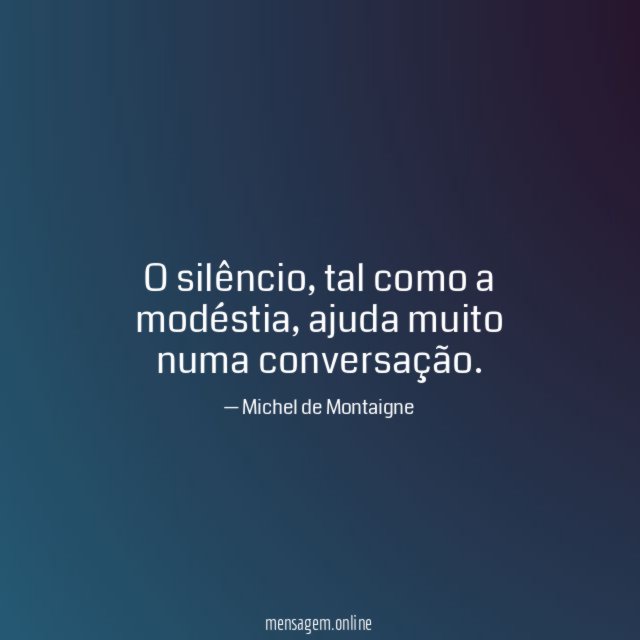 O silêncio