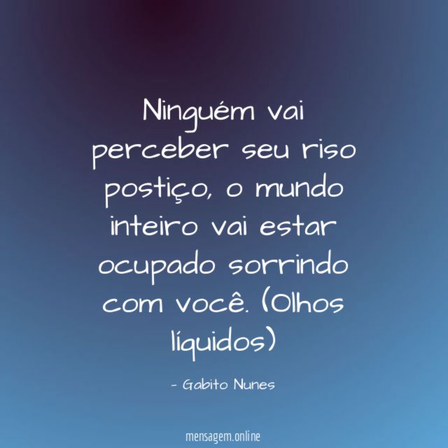 Ninguém vai perceber seu riso postiço