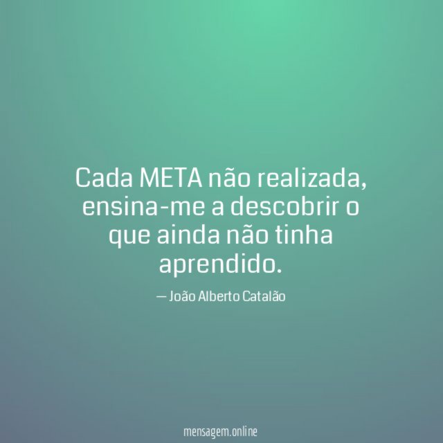 Cada META não realizada