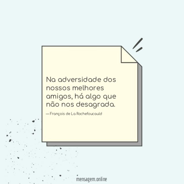 Na adversidade dos nossos melhores amigos