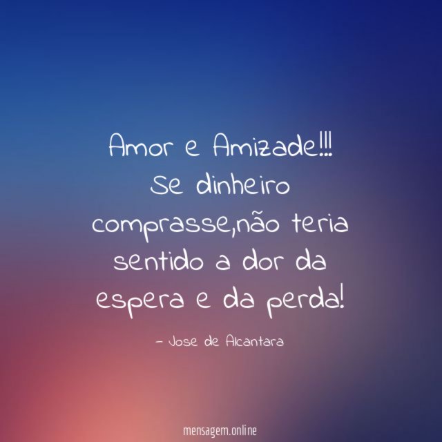 Amor e Amizade